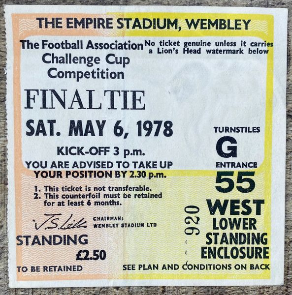 1978 ORIGINAL FA CUP FINAL TICKET ARSENAL V IPSWICH TOWN