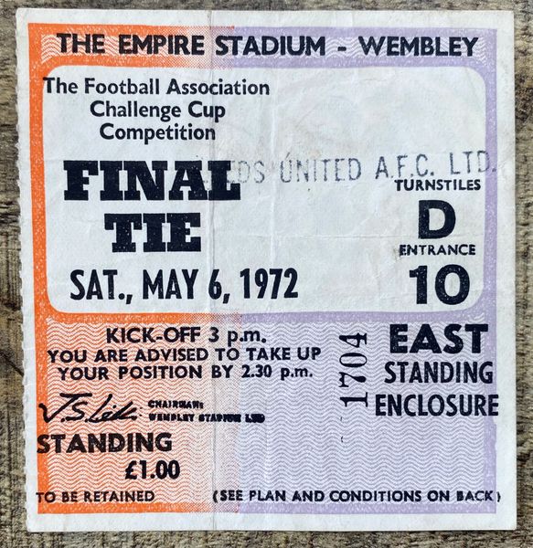 1972 ORIGINAL FA CUP FINAL TICKET ARSENAL V LEEDS UNITED (LEEDS UNITED ALLOCATION)