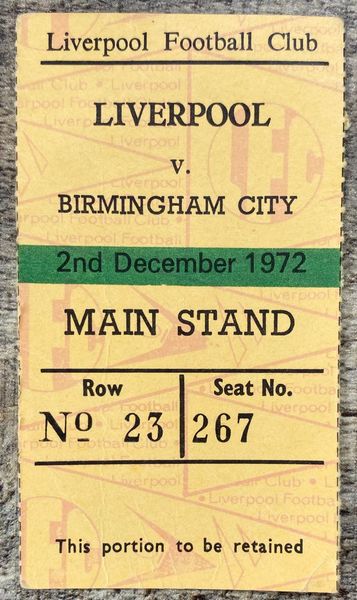 1972/73 ORIGINAL DIVISION ONE TICKET LIVERPOOL V BIRMINGHAM CITY