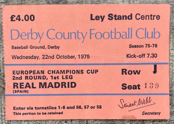 1975/76 ORIGINAL EUROPEAN CUP CUP 2ND ROUND 1ST LEG TICKET DERBY COUNTY V REAL MADRID