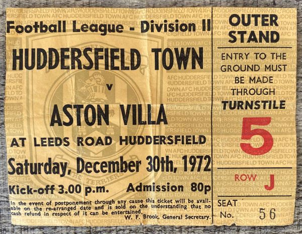 1972/73 ORIGINAL DIVISION TWO TICKET HUDDERSFIELD TOWN V ASTON VILLA