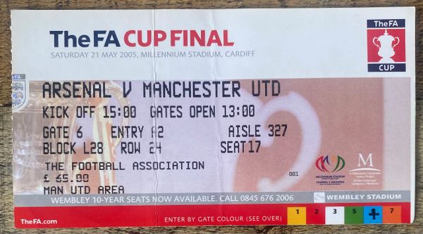 2005 ORIGINAL FA CUP CUP FINAL TICKET ARSENAL V MANCHESTER UNITED @CARDIFF (MAN UTD ALLOCATION)