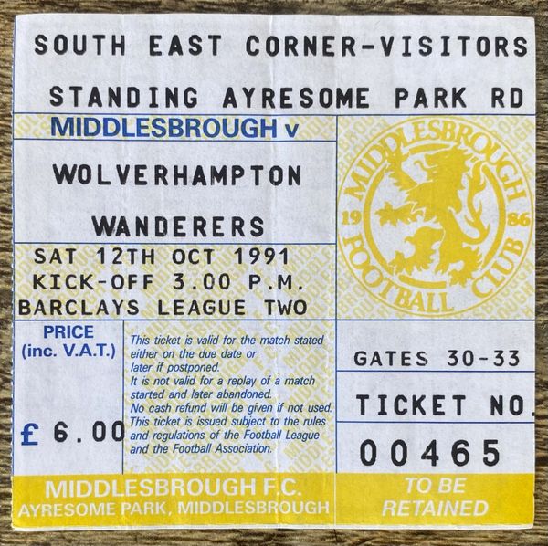 1991/92 ORIGINAL DIVISION TWO TICKET MIDDLESBROUGH V WOLVERHAMPTON WANDERERS (WOLVES ALLOCATION)