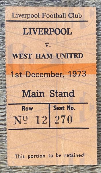 1973/74 ORIGINAL DIVISION ONE TICKET LIVERPOOL V WEST HAM UNITED