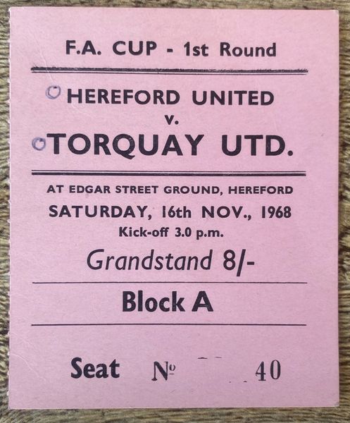 1968/69 ORIGINAL FA CUP 1ST ROUND TICKET HEREFORD UNITED V TORQUAY UNITED