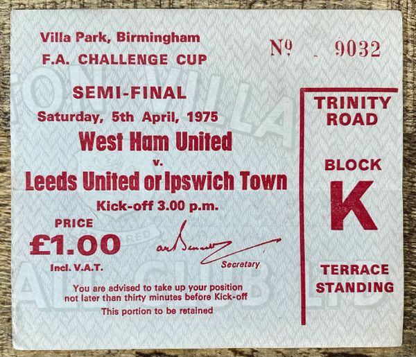 1975 ORIGINAL FA CUP SEMI FINAL REPLAY TICKET WEST HAM UNITED V IPSWICH TOWN @ VILLA PARK