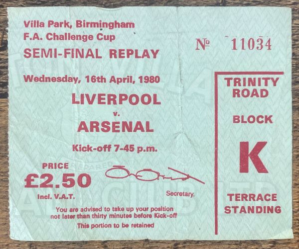 1980 ORIGINAL FA CUP SEMI FINAL REPLAY TICKET LIVERPOOL V ARSENAL @VILLA PARK (ARSENAL ALLOCATION)