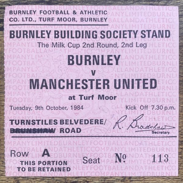 1984/85 ORIGINAL MILK CUP ROUND 2ND ROUND 2ND LEG TICKET BURNLEY V MANCHESTER UNITED