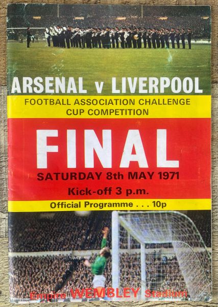 1971 ORIGINAL FA CUP FINAL PROGRAMME LIVERPOOL V ARSENAL