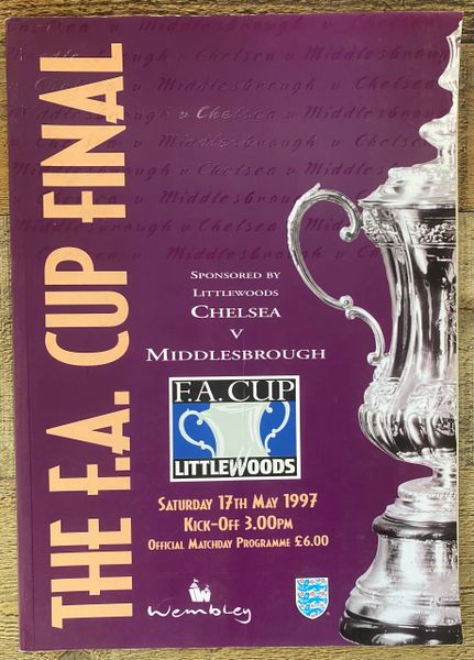 1997 ORIGINAL FA CUP FINAL PROGRAMME CHELSEA V MIDDLESBROUGH