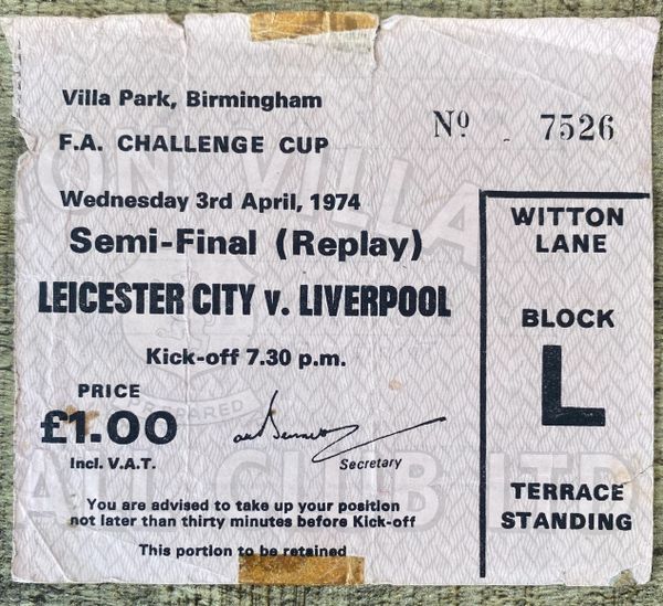 1974 ORIGINAL FA CUP SEMI FINAL REPLAY TICKET LEICESTER CITY V LIVERPOOL @ VILLA PARK