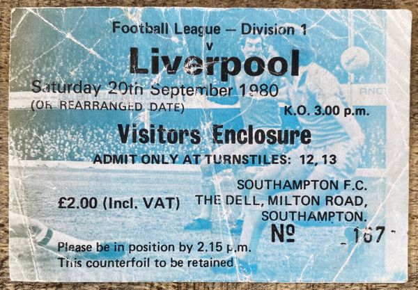 1980/81 ORIGINAL DIVISION ONE TICKET SOUTHAMPTON V LIVERPOOL (VISITORS END)