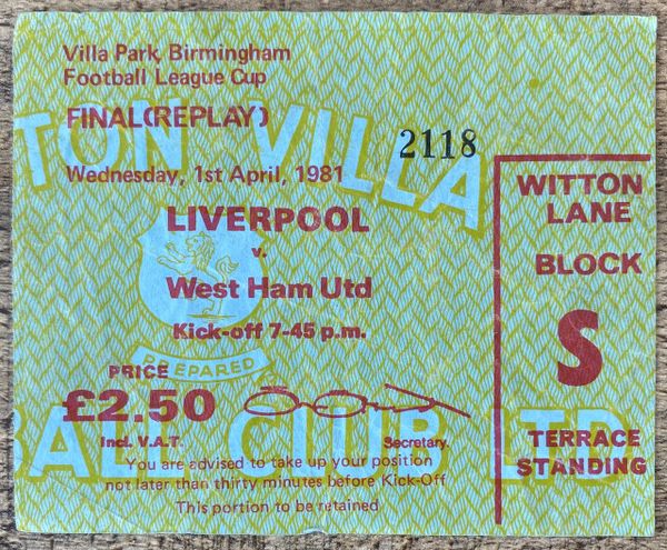 1981 ORIGINAL LEAGUE CUP FINAL REPLAY TICKET WEST HAM UNITED V LIVERPOOL @ VILLA PARK