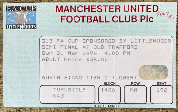 1996 ORIGINAL FA CUP SEMI FINAL TICKET ASTON VILLA V LIVERPOOL @ OLD TRAFFORD