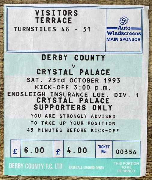 1993/94 ORIGINAL DIVISION ONE TICKET DERBY COUNTY V CRYSTAL PALACE (PALACE ALLOCATION)