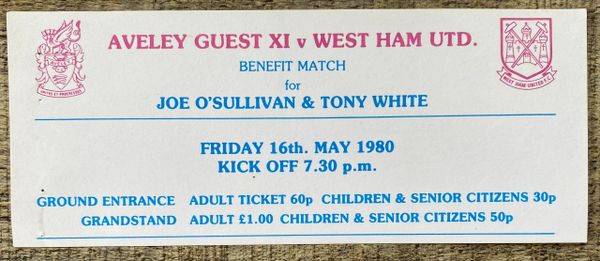 1980 ORIGINAL FRIENDLY TICKET AVELEY GUEST XI V WEST HAM UNITED