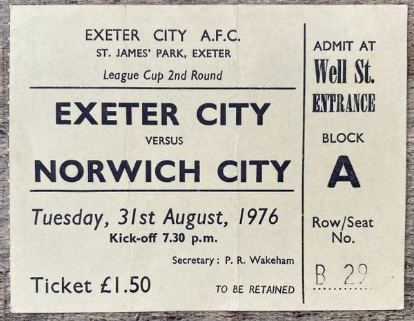 1976/77 ORIGINAL LEAGUE CUP 2ND ROUND TICKET EXETER CITY V NORWICH CITY