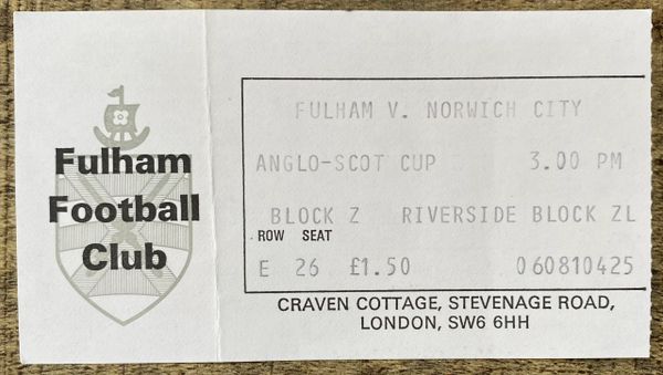 1976/77 ORIGINAL ANGLO SCOTTISH CUP TICKET FULHAM V NORWICH CITY