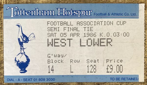 1986 ORIGINAL FA CUP SEMI FINAL TICKET SOUTHAMPTON V LIVERPOOL @ WHITE HART LANE