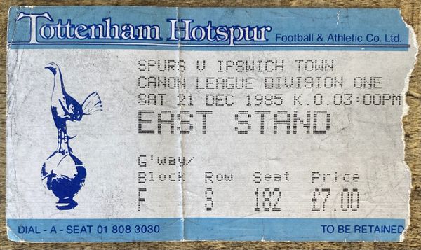 1985/86 ORIGINAL DIVISION ONE TICKET TOTTENHAM HOTSPUR V IPSWICH TOWN