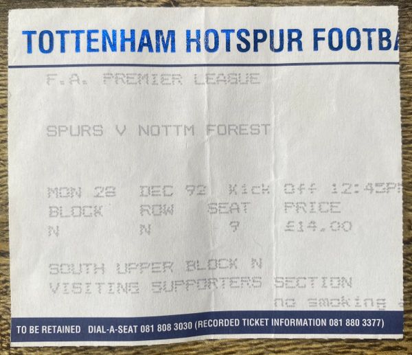 1992/93 ORIGINAL PREMIER LEAGUE TICKET TOTTENHAM HOTSPUR V NOTTINGHAM FOREST (FOREST ALLOCATION)