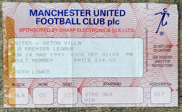 1992/93 ORIGINAL FA PREMIER LEAGUE TICKET MANCHESTER UNITED V ASTON VILLA