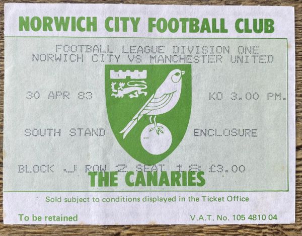 1982/83 ORIGINAL DIVISION ONE TICKET NORWICH CITY V MANCHESTER UNITED