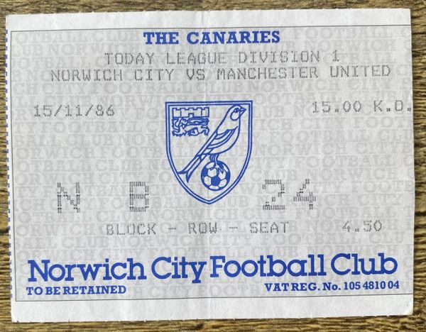 1986/87 ORIGINAL DIVISION ONE TICKET NORWICH CITY V MANCHESTER UNITED