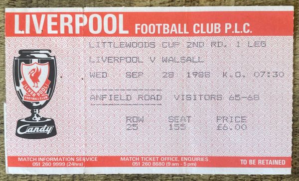 1988/89 ORIGINAL UNUSED LITTLEWOODS CUP 2ND ROUND 1ST LEG TICKET LIVERPOOL V WALSALL (WALSALL ALLOCATION)