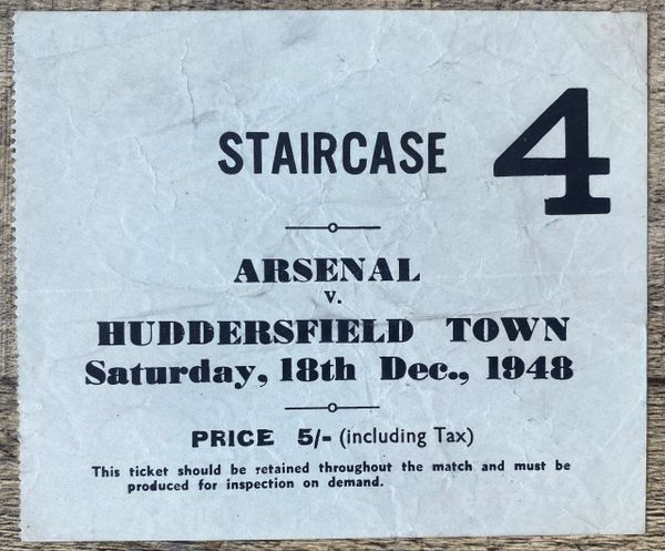 1948/49 ORIGINAL DIVISION ONE TICKET ARSENAL V HUDDERSFIELD TOWN