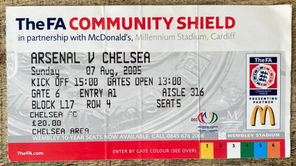 2005/06 ORIGINAL COMMUNITY SHIELD TICKET ARSENAL V CHELSEA @ CARDIFF (CHELSEA ALLOCATION)