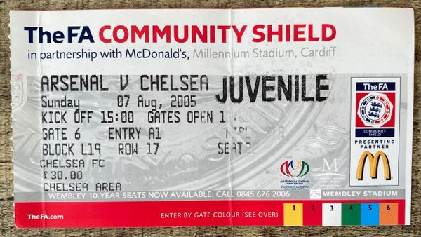 2005/06 ORIGINAL COMMUNITY SHIELD TICKET ARSENAL V CHELSEA @ CARDIFF (CHELSEA ALLOCATION)