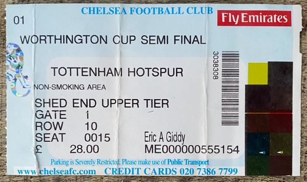 2001/02 ORIGINAL WORTHINGTON CUP SEMI FINAL 1ST LEG TICKET CHELSEA V TOTTENHAM HOTSPUR