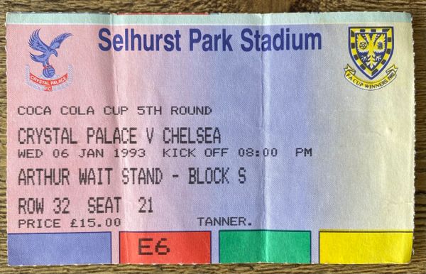 1992/93 ORIGINAL COCA COLA CUP 5TH ROUND TICKET CRYSTAL PALACE V CHELSEA