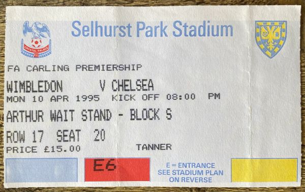 1994/95 ORIGINAL FA PREMIERSHIP TICKET WIMBLEDON V CHELSEA