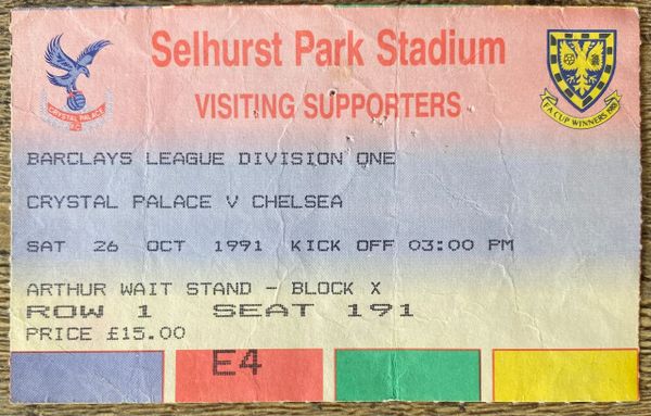 1991/92 ORIGINAL DIVISION ONE TICKET CRYSTAL PALACE V CHELSEA (CHELSEA ALLOCATION)