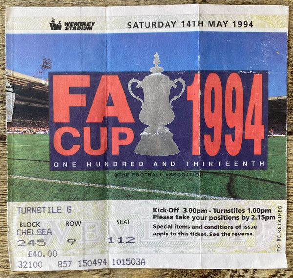 1994 ORIGINAL FA CUP FINAL TICKET MANCHESTER UNITED V CHELSEA (CHELSEA ALLOCATION)