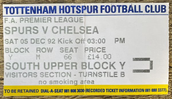 1992/93 ORIGINAL PREMIER LEAGUE TICKET TOTTENHAM HOTSPUR V CHELSEA (CHELSEA ALLOCATION)