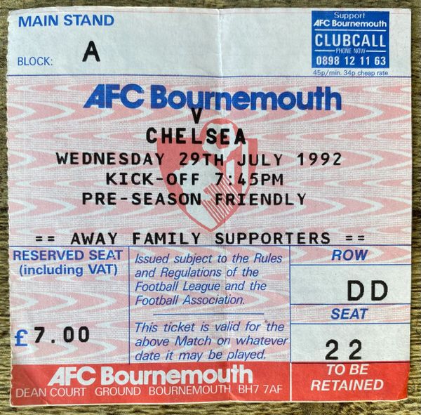 1992 ORIGINAL FRIENDLY TICKET AFC BOURNEMOUTH V CHELSEA (CHELSEA ALLOCATION)