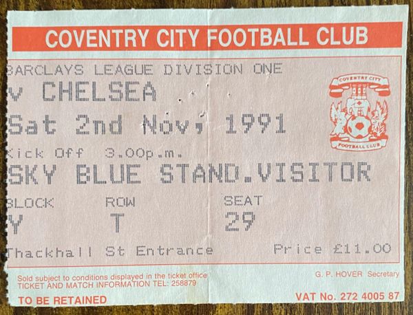 1991/92 ORIGINAL DIVISION ONE TICKET COVENTRY CITY V CHELSEA (CHELSEA ALLOCATION)