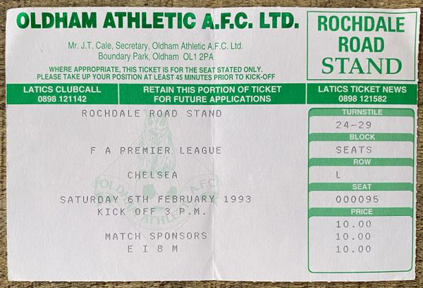 1992/93 ORIGINAL PREMIER LEAGUE TICKET OLDHAM ATHLETIC V CHELSEA (CHELSEA ALLOCATION)