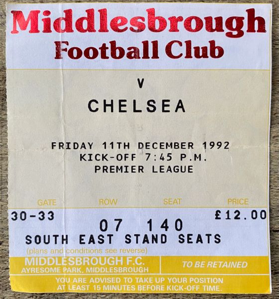 1992/93 ORIGINAL PREMIER LEAGUE TICKET MIDDLESBROUGH V CHELSEA (CHELSEA ALLOCATION)