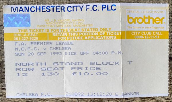 1992/93 ORIGINAL PREMIER LEAGUE TICKET MANCHESTER CITY V CHELSEA (CHELSEA ALLOCATION)