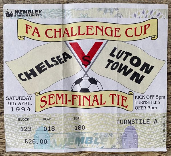 1994 ORIGINAL FA CUP SEMI FINAL TICKET LUTON TOWN V CHELSEA