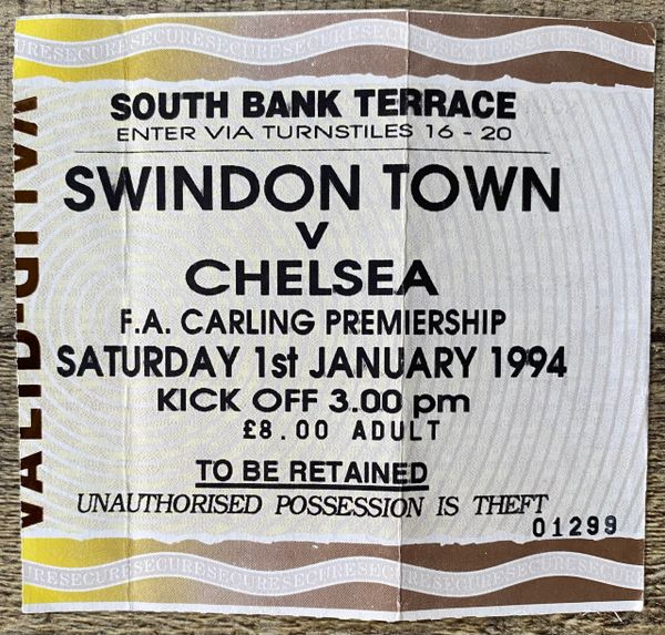 1993/94 ORIGINAL FA PREMIERSHIP TICKET SWINDON TOWN V CHELSEA