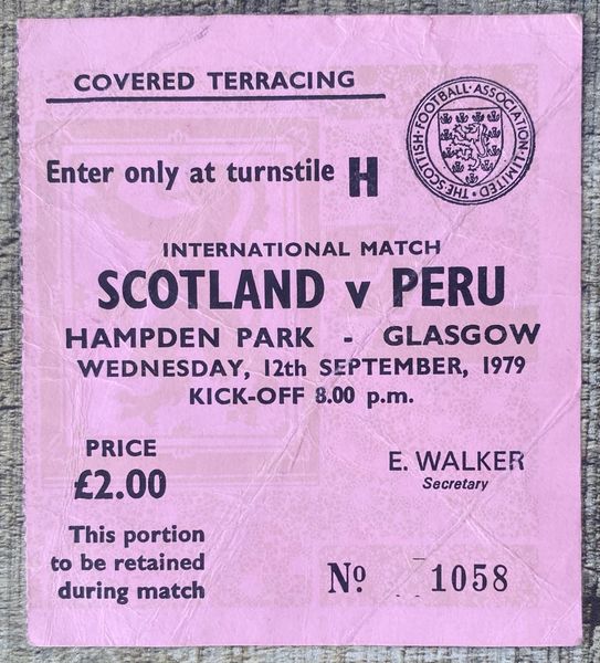 1979 ORIGINAL INTERNATIONAL TICKET SCOTLAND V PERU