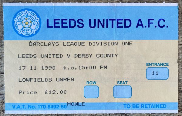 1990/91 ORIGINAL DIVISION ONE TICKET LEEDS UNITED V DERBY COUNTY