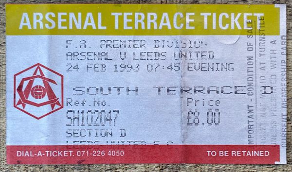 1992/93 ORIGINAL FA PREMIER LEAGUE TICKET ARSENAL V LEEDS UNITED (LEEDS UNITED ALLOCATION)