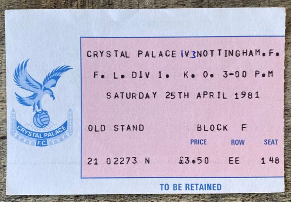 1980/81 ORIGINAL DIVISION ONE TICKET CRYSTAL PALACE V NOTTINGHAM FOREST