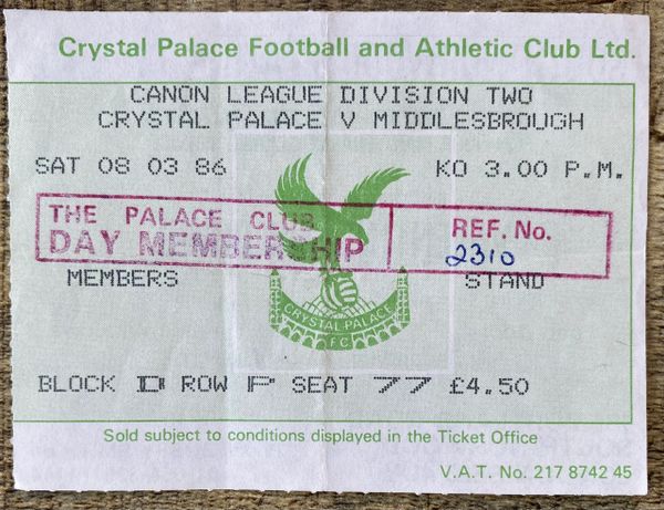 1985/86 ORIGINAL DIVISION TWO TICKET CRYSTAL PALACE V MIDDLESBROUGH